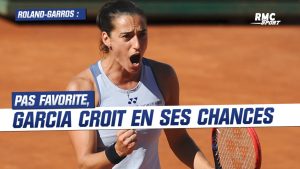 Roland-Garros : Garcia croit en ses chances