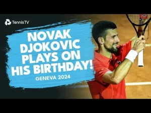 Vidéo: Djokovic fête son 37e anniversaire en battant Hanfmann au 2e tour sur la terre battue genevoise (ATP 250)