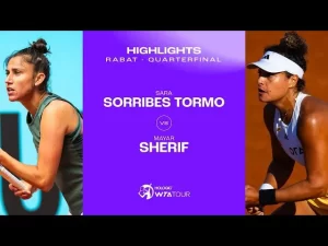 Vidéo: Extraits du match Sherif vs Sorribes Tormo en quarts sur la terre battue de Rabat (WTA 250)