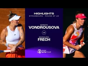 Vidéo: Les meilleurs moments de Vondrousova vs Frech au 2e tour sur la terre battue de Strasbourg (WTA 500)