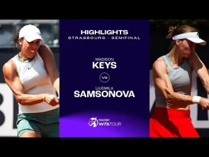 Vidéo: Les meilleurs moments de la demi-finale Keys vs Samsonova sur la terre battue strasbourgeoise (WTA 500)