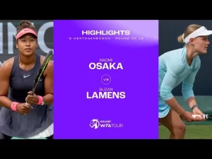 Vidéo: Les meilleurs moments de la rencontre Osaka – Lamens au 2e tour sur le gazon de &lsquo;s-Hertogenbosch