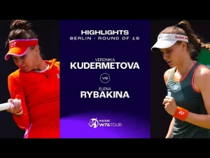 Vidéo: Les meilleurs moments du match Rybakina vs Kudermetova au 2e tour sur le gazon de Berlin.