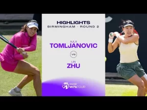 Vidéo: Les meilleurs moments du match Tomljanovic vs Zhu au 2e tour sur le gazon de Birmingham.