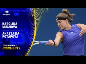 Vidéo: Les meilleurs moments de Muchova vs Potapova au 3ème tour de l&rsquo;US Open.
