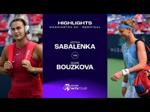 Vidéo: Les meilleurs moments de la demi-finale Bouzkova vs Sabalenka à Washington DC