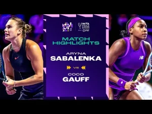 Vidéo: Temps forts du match Gauff contre Sabalenka en demi-finales des WTA Finals