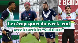 l’exploit des Bleus en Irlande, les Girondins à l’arrêt, Pogacar facile, Djokovic en crise…