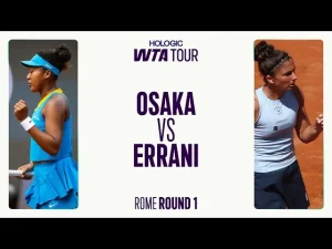 Vidéo: Sara Errani contre Naomi Osaka | Résumé Rome 2025