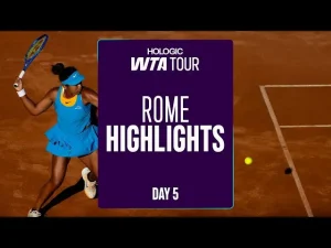 Vidéo: WTA Rome highlights – Jour 5